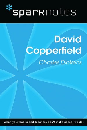 David Copperfield (SparkNotes Literature Guide Series)