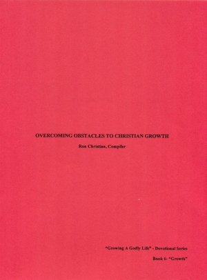 Overcoming Obstacles To Christian Growth