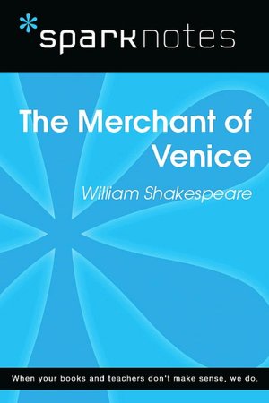 Merchant of Venice (SparkNotes Literature Guide)