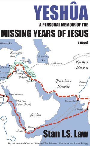 Yeshua - Personal Memoir of the Missing Years of Jesus