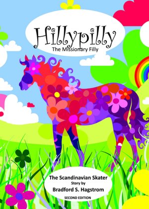 Hillypilly the Missionary Filly: The Scandinavian Skater