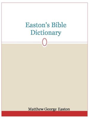 Easton's Bible Dictionary