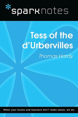 Tess of the d'Urbervilles (SparkNotes Literature Guide Series)