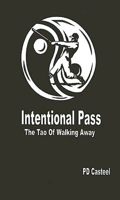 Intentional Pass: The Tao of Walking Away