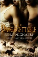 The Unforgettable (A Macon Valley Menage Story)