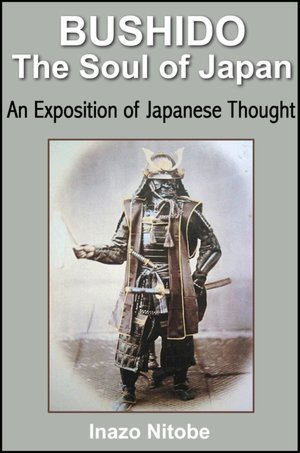 Bushido: The Soul of Japan
