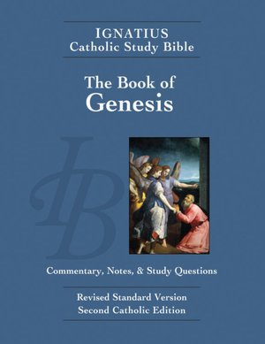 Ignatius Catholic Study Bible: Book of Genesis