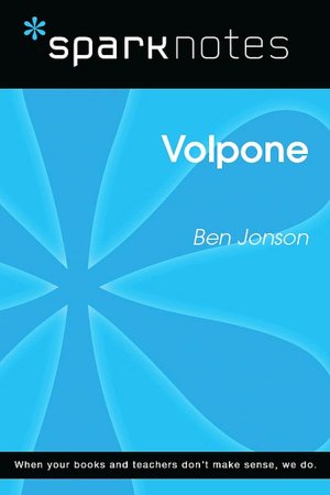 Volpone (SparkNotes Literature Guide Series)