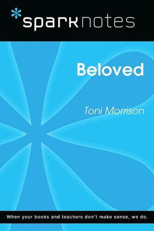 Beloved (SparkNotes Literature Guide Series)
