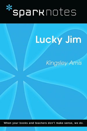 Lucky Jim (SparkNotes Literature Guide Series)