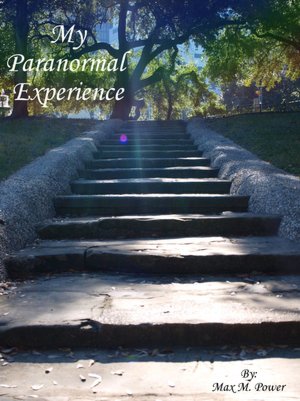 My Paranormal Experience