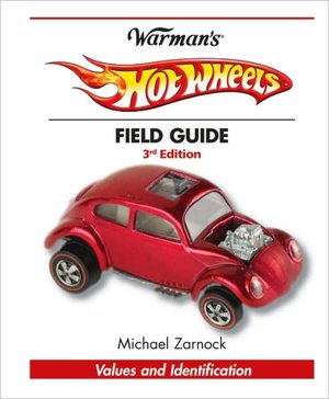 Electronics books free pdf download Warman's Hot Wheels Field Guide: Values and Identification 9781440215650 FB2