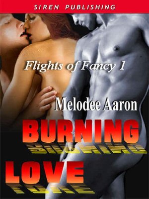 Burning Love [Flights of Fancy 1]