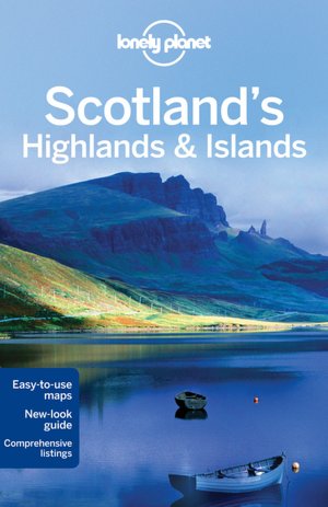 Lonely Planet Scotlands Highlands & Islands