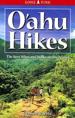 Oahu Hikes: The Best Hikes and Walks on the Island