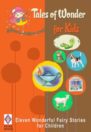 Tales of Wonder for Kids: Eleven Wonderful Fairy Stories for Children