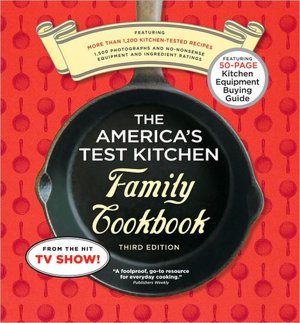 The America's Test Kitchen Family Cookbook Cookware Rating Edition