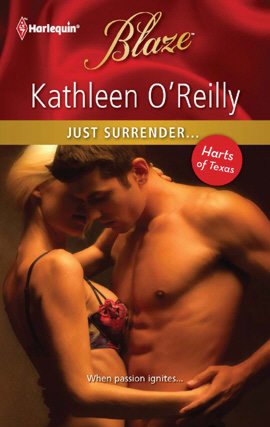 Just Surrender...(Harts of Texas Series)