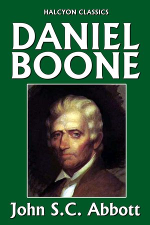 Daniel Boone, Pioneer of Kentucky
