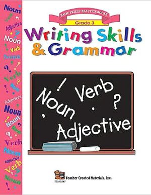 Writing Skills and Grammar, Grade 3