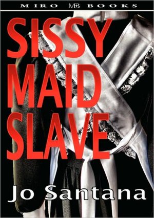 Sissy Maid Slave