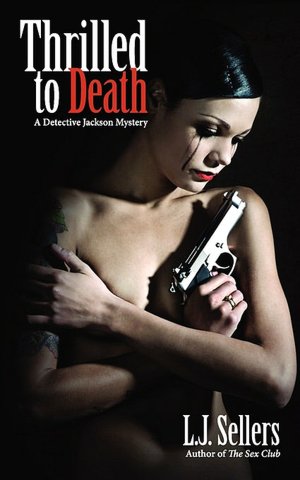 Thrilled to Death (Detective Wade Jackson Series #3)