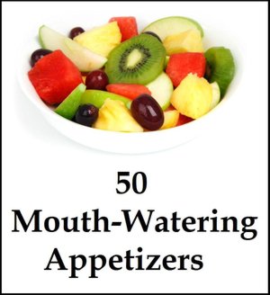 50 Mouth-Watering Appetizers