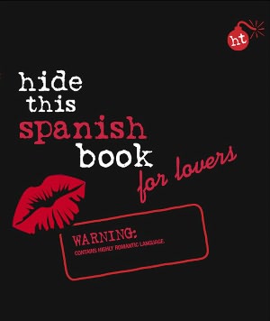 Hide This Spanish Book for Lovers
