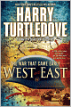 West and East (War That Came Early Series #2)
