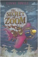 The Secret Of Zoom (Turtleback School & Library Binding Edition)