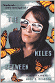 The Miles Between (Turtleback School & Library Binding Edition)
