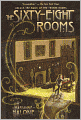 The Sixty-Eight Rooms (Turtleback School & Library Binding Edition)
