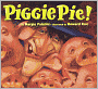 Piggie Pie! (Turtleback School & Library Binding Edition)