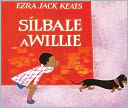 Silbale A Willie (Whistle For Willie) (Turtleback School & Library Binding Edition)