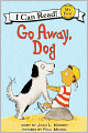 Go Away, Dog (Turtleback School & Library Binding Edition)