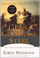 Guns, Germs and Steel: The Fates of Human Societies