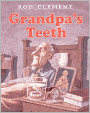 Grandpa's Teeth (Turtleback School & Library Binding Edition)
