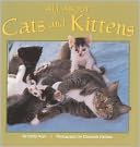 All About Cats And Kittens (Turtleback School & Library Binding Edition)