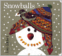 Snowballs