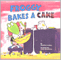 Froggy Bakes A Cake (Turtleback School & Library Binding Edition)