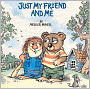 Just My Friend And Me (Turtleback School & Library Binding Edition)