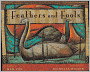 Feathers and Fools