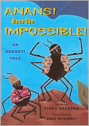 Anansi Does The Impossible: An Ashanti Tale (Turtleback School & Library Binding Edition)