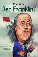 Who Was Ben Franklin? (Turtleback School & Library Binding Edition)