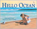 Hello Ocean (Turtleback School & Library Binding Edition)