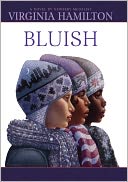Bluish (Turtleback School & Library Binding Edition)