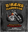 Biker's Handbook: Becoming Part of the Motorcycle Culture