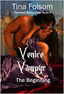 Venice Vampyr - The Beginning (Novellas 1 - 3)