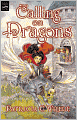 Calling on Dragons (Enchanted Forest Chronicles Series #3)