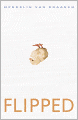 Flipped (Turtleback School & Library Binding Edition)